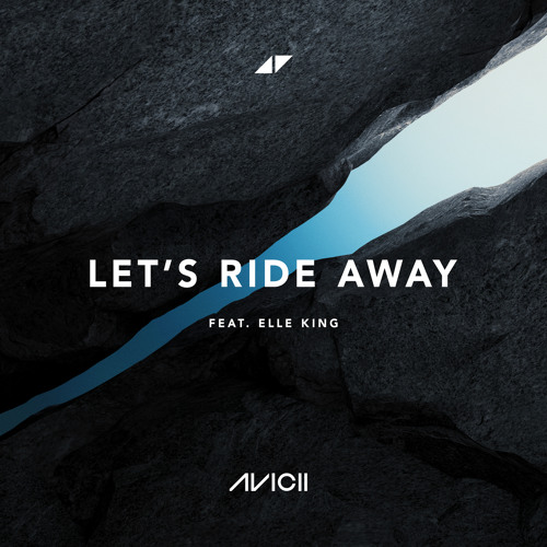 Cover AVICII - LET'S RIDE AWAY